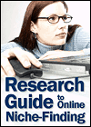 Research Guide to Online Niche-Finding: Methodology and Software, by Dr. Ralph F. Wilson